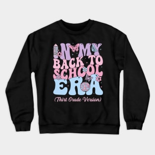 In My Back To School Era Fourth 3rd Grade Gift For Boys Girls Kids Crewneck Sweatshirt